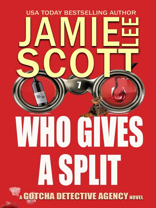 Title details for Who Gives a Split by Jamie Lee Scott - Available